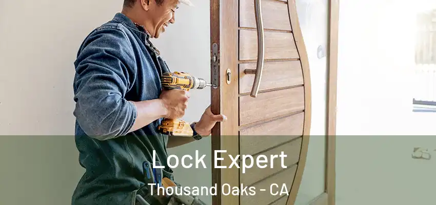  Lock Expert Thousand Oaks - CA